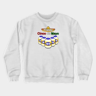 Happy Cinco de Mayo Crewneck Sweatshirt